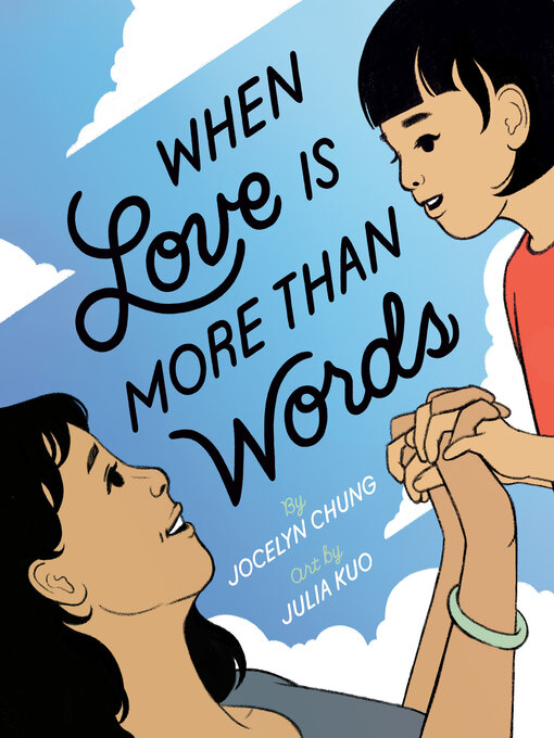 Title details for When Love Is More Than Words by Jocelyn Chung - Available